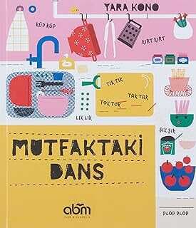 Mutfaktaki Dans (Ciltli)